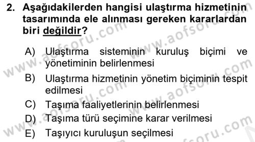 Uluslararası Lojistik Dersi Ara Sınavı Deneme Sınav Soruları 2. Soru