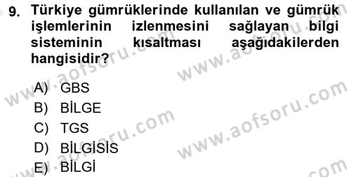 Uluslararası Lojistik Dersi Ara Sınavı Deneme Sınav Soruları 9. Soru