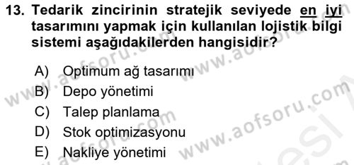 Uluslararası Lojistik Dersi 2018 - 2019 Yılı (Final) Dönem Sonu Sınav Soruları 13. Soru