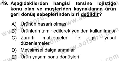 Uluslararası Lojistik Dersi 2018 - 2019 Yılı Yaz Okulu Sınav Soruları 19. Soru