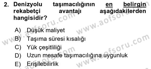 Uluslararası Lojistik Dersi 2018 - 2019 Yılı Yaz Okulu Sınav Soruları 2. Soru