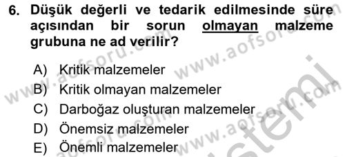 Uluslararası Lojistik Dersi 2018 - 2019 Yılı Yaz Okulu Sınav Soruları 6. Soru