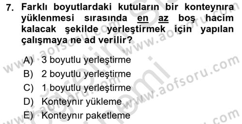 Uluslararası Lojistik Dersi 2019 - 2020 Yılı (Vize) Ara Sınav Soruları 7. Soru