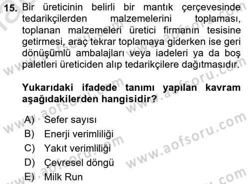 Uluslararası Lojistik Dersi 2019 - 2020 Yılı (Final) Dönem Sonu Sınav Soruları 15. Soru
