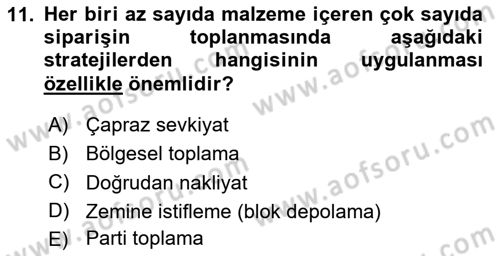 Uluslararası Lojistik Dersi 2020 - 2021 Yılı Yaz Okulu Sınav Soruları 11. Soru