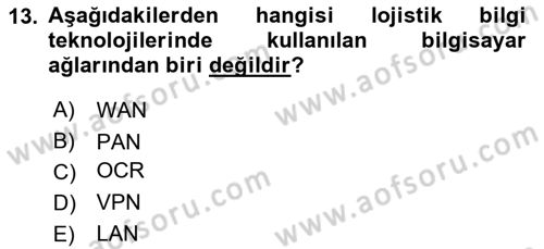 Uluslararası Lojistik Dersi 2020 - 2021 Yılı Yaz Okulu Sınav Soruları 13. Soru