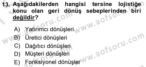 Uluslararası Lojistik Dersi 2021 - 2022 Yılı (Final) Dönem Sonu Sınavı 13. Soru