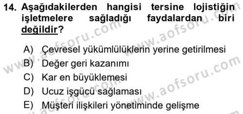 Uluslararası Lojistik Dersi 2021 - 2022 Yılı (Final) Dönem Sonu Sınavı 14. Soru