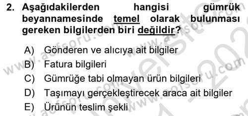 Uluslararası Lojistik Dersi 2021 - 2022 Yılı (Final) Dönem Sonu Sınavı 2. Soru