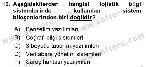 Uluslararası Lojistik Dersi 2021 - 2022 Yılı Yaz Okulu Sınav Soruları 10. Soru