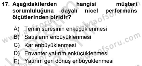 Uluslararası Lojistik Dersi 2021 - 2022 Yılı Yaz Okulu Sınav Soruları 17. Soru