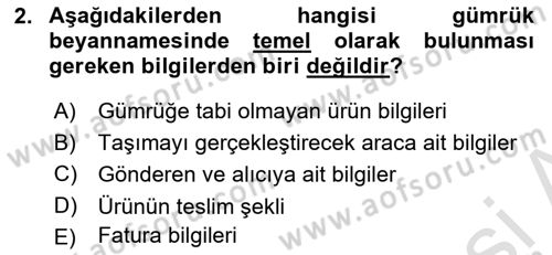 Uluslararası Lojistik Dersi 2021 - 2022 Yılı Yaz Okulu Sınav Soruları 2. Soru