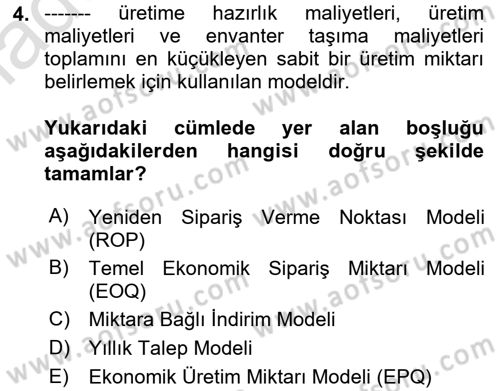 Uluslararası Lojistik Dersi 2021 - 2022 Yılı Yaz Okulu Sınav Soruları 4. Soru