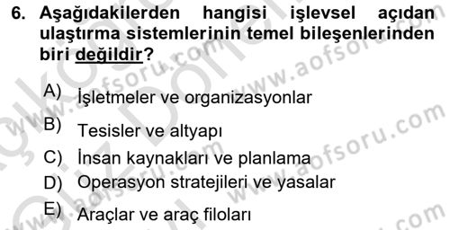 Uluslararası Lojistik Dersi 2022 - 2023 Yılı (Vize) Ara Sınav Soruları 6. Soru