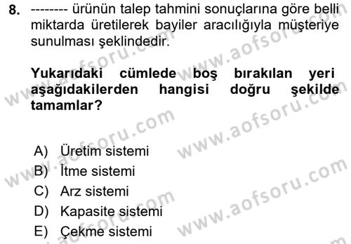 Uluslararası Lojistik Dersi Ara Sınavı Deneme Sınav Soruları 8. Soru