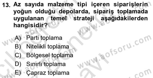 Uluslararası Lojistik Dersi 2022 - 2023 Yılı (Final) Dönem Sonu Sınav Soruları 13. Soru