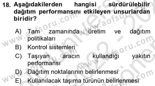 Uluslararası Lojistik Dersi 2022 - 2023 Yılı (Final) Dönem Sonu Sınav Soruları 18. Soru