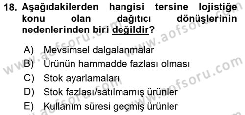 Uluslararası Lojistik Dersi 2022 - 2023 Yılı Yaz Okulu Sınav Soruları 18. Soru