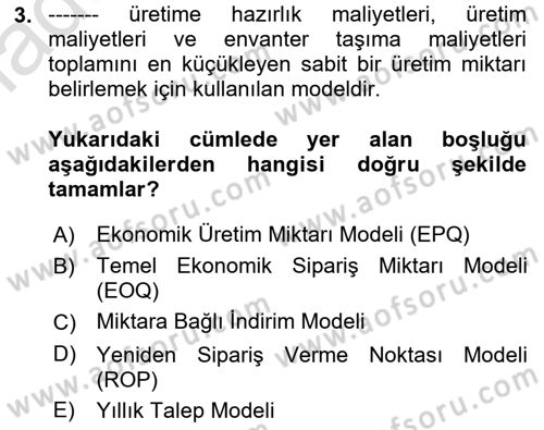 Uluslararası Lojistik Dersi 2022 - 2023 Yılı Yaz Okulu Sınav Soruları 3. Soru