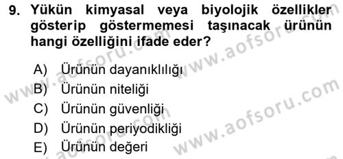 Uluslararası Lojistik Dersi 2023 - 2024 Yılı (Vize) Ara Sınav Soruları 9. Soru