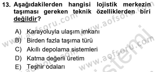 Uluslararası Lojistik Dersi 2023 - 2024 Yılı (Final) Dönem Sonu Sınav Soruları 13. Soru
