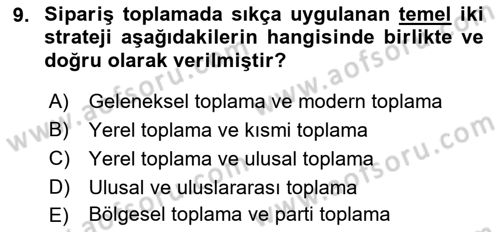 Uluslararası Lojistik Dersi 2023 - 2024 Yılı (Final) Dönem Sonu Sınav Soruları 9. Soru