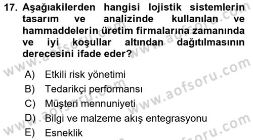 Uluslararası Lojistik Dersi 2023 - 2024 Yılı Yaz Okulu Sınav Soruları 17. Soru
