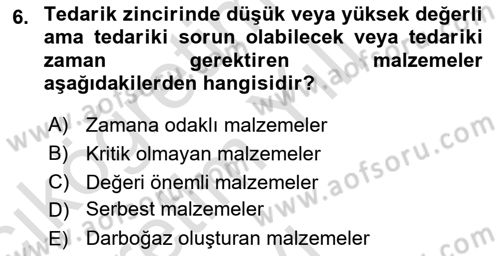 Uluslararası Lojistik Dersi 2023 - 2024 Yılı Yaz Okulu Sınav Soruları 6. Soru