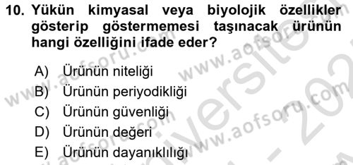 Uluslararası Lojistik Dersi 2024 - 2025 Yılı (Vize) Ara Sınav Soruları 10. Soru