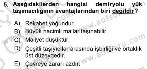 Uluslararası Lojistik Dersi 2024 - 2025 Yılı (Vize) Ara Sınav Soruları 5. Soru