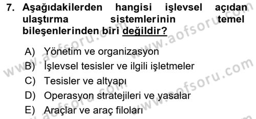 Uluslararası Lojistik Dersi 2024 - 2025 Yılı (Vize) Ara Sınav Soruları 7. Soru