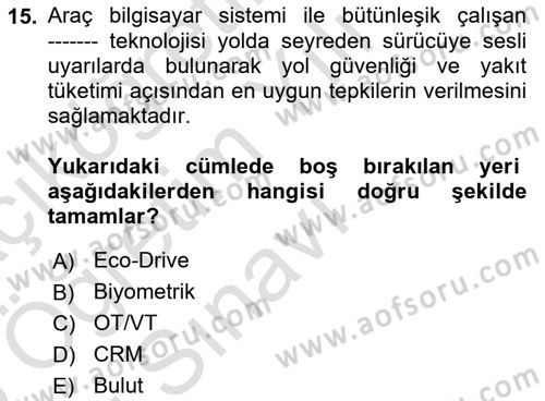 Uluslararası Lojistik Dersi 2024 - 2025 Yılı Yaz Okulu Sınav Soruları 15. Soru
