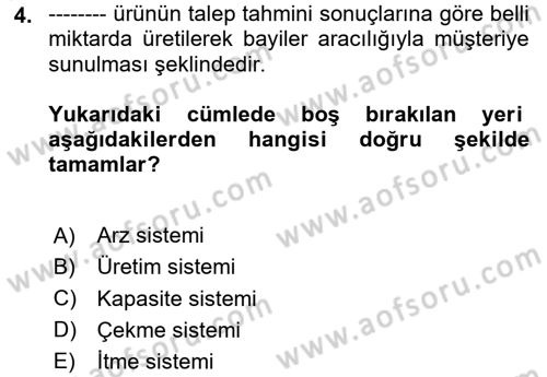 Uluslararası Lojistik Dersi 2024 - 2025 Yılı Yaz Okulu Sınav Soruları 4. Soru