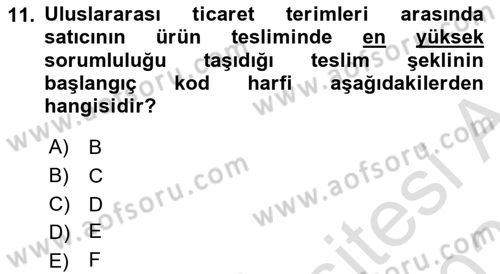 Uluslararası Lojistik Dersi 2025 - 2026 Yılı (Vize) Ara Sınav Soruları 11. Soru
