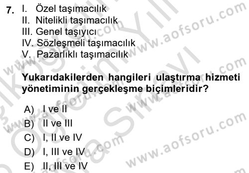 Uluslararası Lojistik Dersi 2025 - 2026 Yılı (Vize) Ara Sınav Soruları 7. Soru