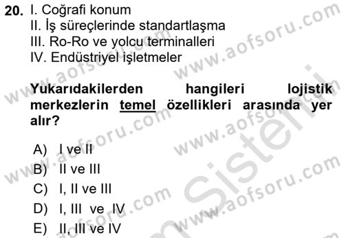 Uluslararası Lojistik Dersi 2025 - 2026 Yılı (Final) Dönem Sonu Sınav Soruları 20. Soru