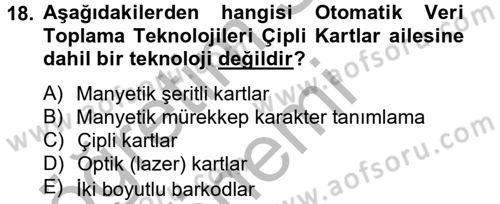 Lojistikte Teknoloji Kullanımı Dersi 2012 - 2013 Yılı (Vize) Ara Sınav Soruları 18. Soru