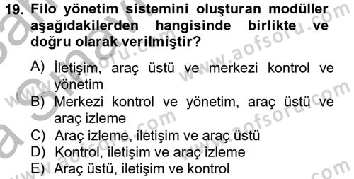 Lojistikte Teknoloji Kullanımı Dersi 2012 - 2013 Yılı (Vize) Ara Sınav Soruları 19. Soru