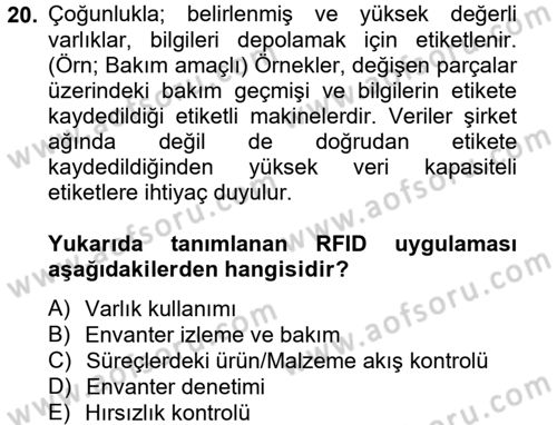 Lojistikte Teknoloji Kullanımı Dersi 2012 - 2013 Yılı (Vize) Ara Sınav Soruları 20. Soru