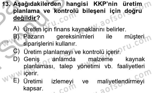 Lojistikte Teknoloji Kullanımı Dersi 2012 - 2013 Yılı (Final) Dönem Sonu Sınav Soruları 13. Soru