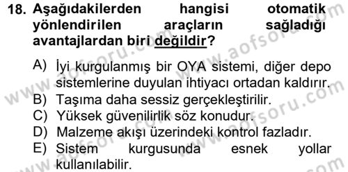 Lojistikte Teknoloji Kullanımı Dersi 2012 - 2013 Yılı (Final) Dönem Sonu Sınav Soruları 18. Soru