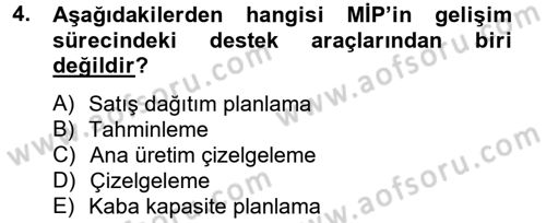 Lojistikte Teknoloji Kullanımı Dersi 2012 - 2013 Yılı (Final) Dönem Sonu Sınav Soruları 4. Soru