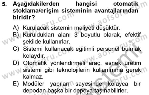 Lojistikte Teknoloji Kullanımı Dersi 2012 - 2013 Yılı (Final) Dönem Sonu Sınav Soruları 5. Soru