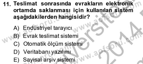 Lojistikte Teknoloji Kullanımı Dersi 2013 - 2014 Yılı (Final) Dönem Sonu Sınav Soruları 11. Soru