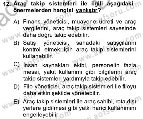 Lojistikte Teknoloji Kullanımı Dersi 2013 - 2014 Yılı (Final) Dönem Sonu Sınav Soruları 12. Soru