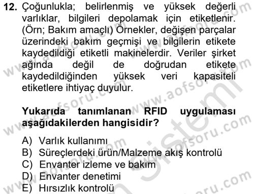 Lojistikte Teknoloji Kullanımı Dersi 2013 - 2014 Yılı Tek Ders Sınav Soruları 12. Soru