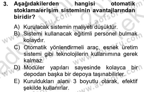 Lojistikte Teknoloji Kullanımı Dersi 2013 - 2014 Yılı Tek Ders Sınav Soruları 3. Soru
