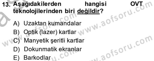 Lojistikte Teknoloji Kullanımı Dersi 2014 - 2015 Yılı (Vize) Ara Sınav Soruları 13. Soru
