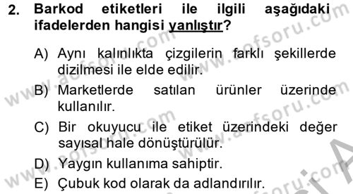 Lojistikte Teknoloji Kullanımı Dersi 2014 - 2015 Yılı (Vize) Ara Sınav Soruları 2. Soru