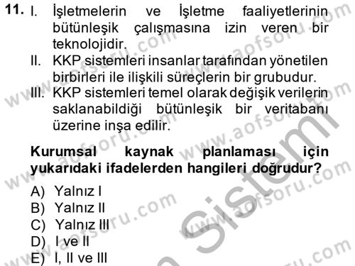 Lojistikte Teknoloji Kullanımı Dersi 2014 - 2015 Yılı (Final) Dönem Sonu Sınav Soruları 11. Soru